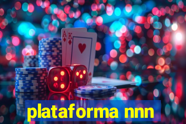 plataforma nnn